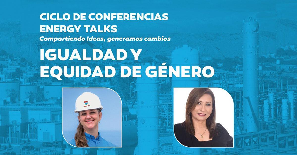 With the theme: "Gender Equality and Equity" PETROPERÚ begins its cycle of technical conferences