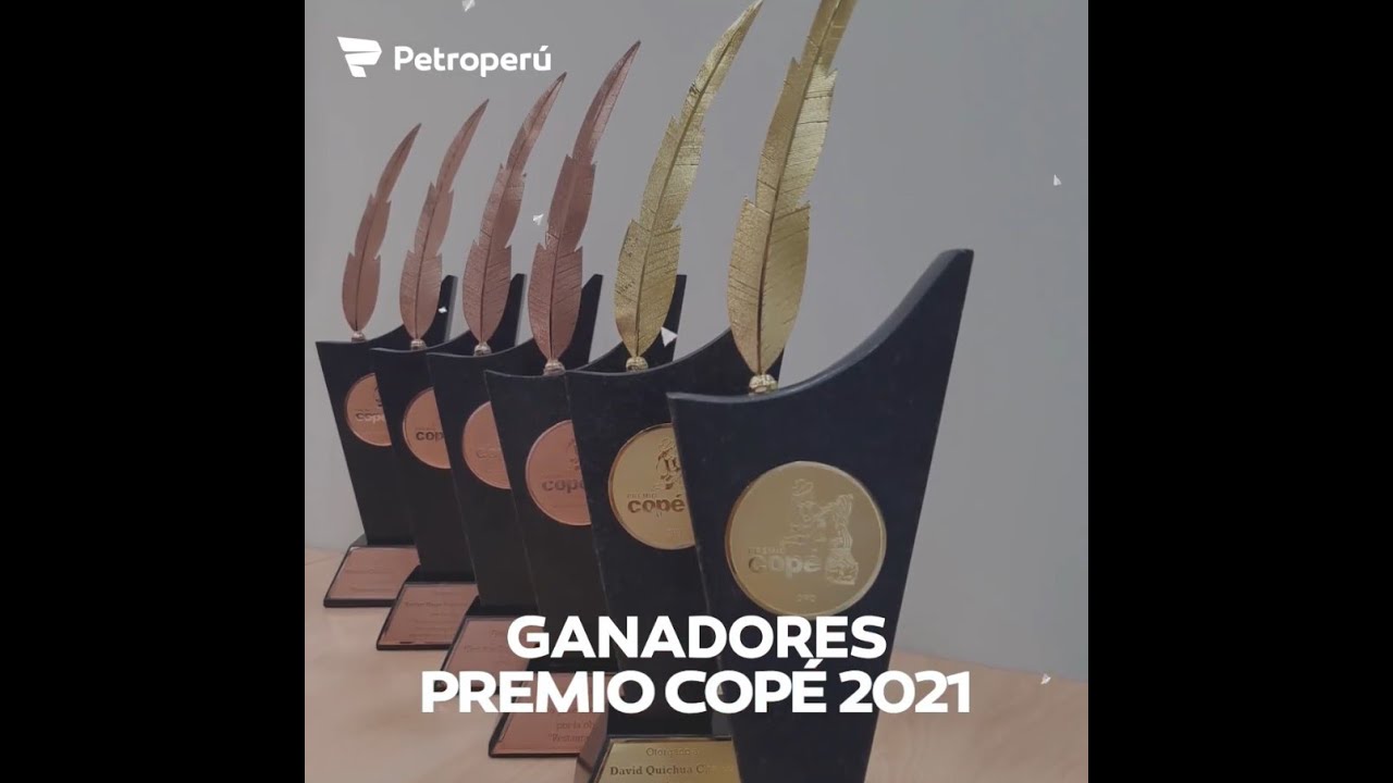 PETROPERÚ: GANADORES PREMIO COPÉ 2021