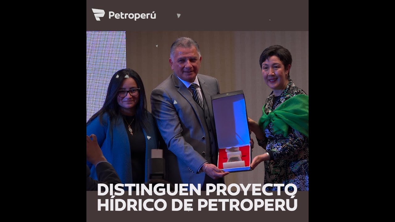 Petroperú obtiene distinción por proyecto hídrico en Pasco