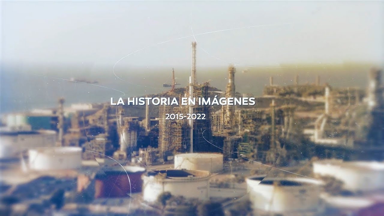 La historia en imágenes - Nueva Refinería Talara