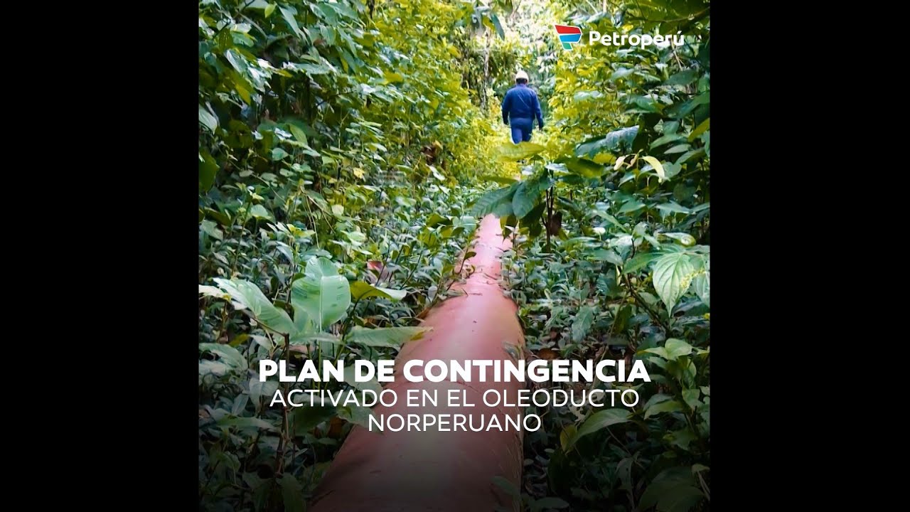 Petroperú: Plan de contingencia en el Oleoducto Norperuano