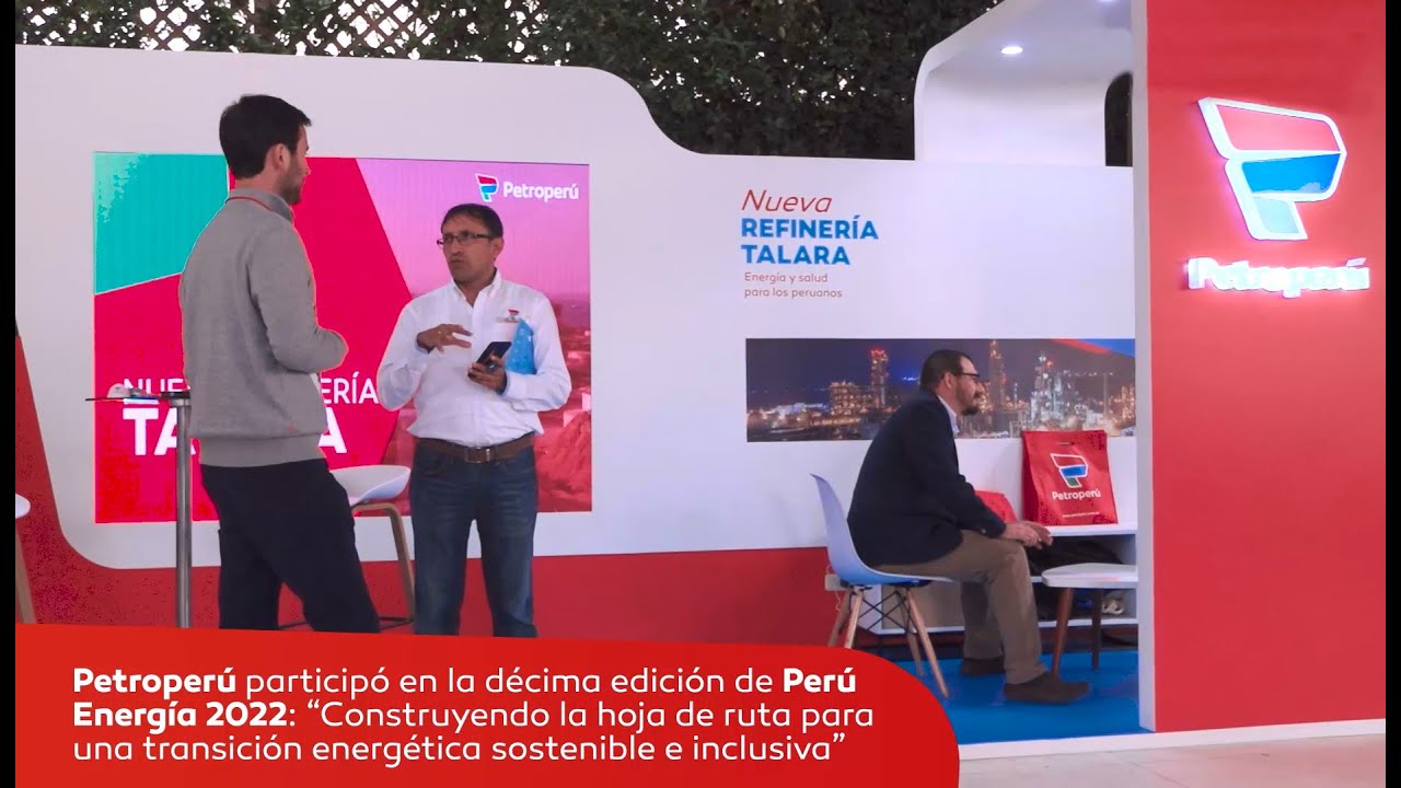 Nueva Refinería Talara concitó atención en Perú Energía 2022