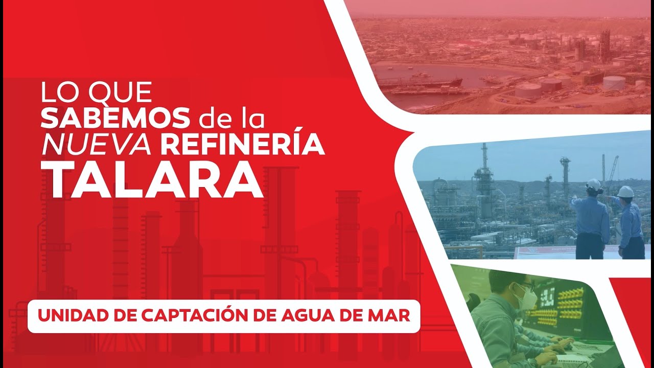Nueva Refinería Talara - unidad de captación de agua de mar