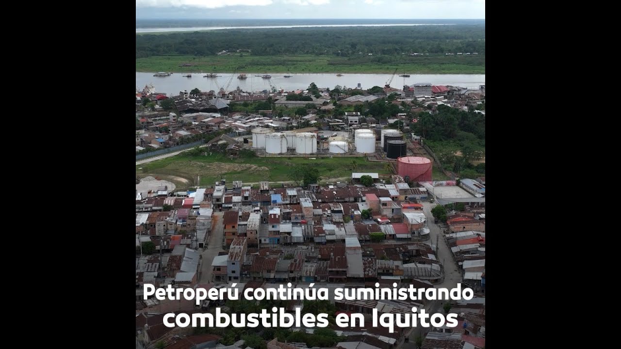 Petroperú continúa suministrando combustibles en Iquitos