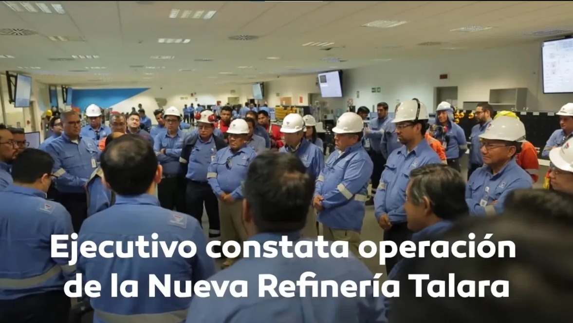 Ejecutivo constata operación de la Nueva Refinería Talara