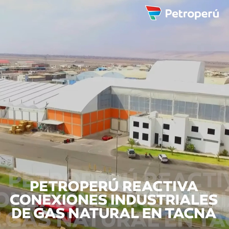 Petroperú reactiva conexiones industriales de gas natural en Tacna