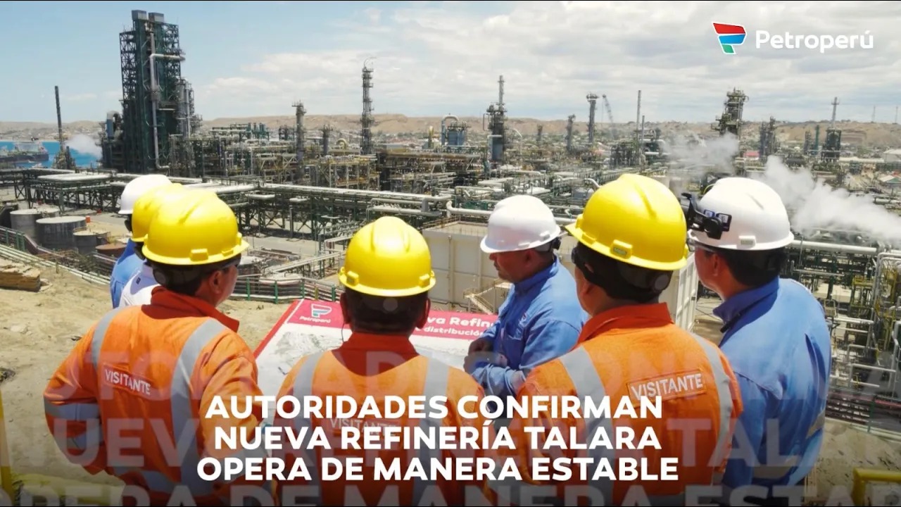 Autoridades confirman Nueva Refinería Talara opera de manera estable