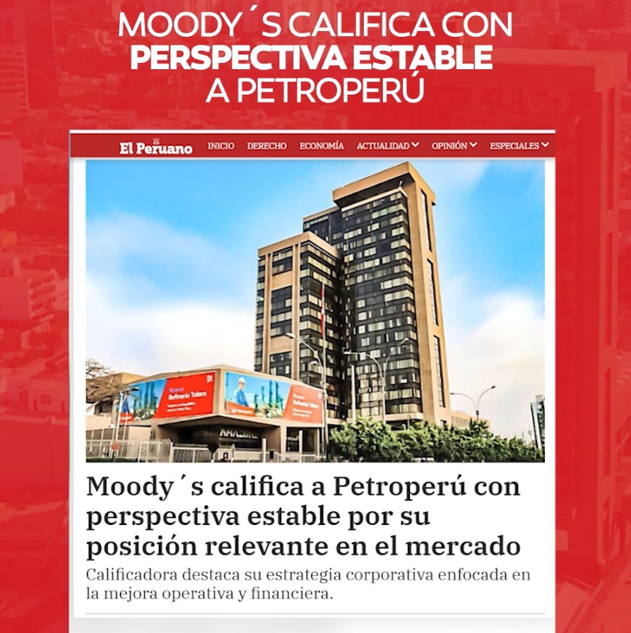 MOODY´S califica con perspectiva estable a Petroperú