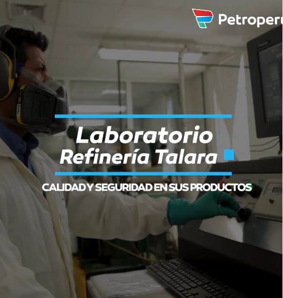 Laboratorio Refinería Talara - Calidad y seguridad en sus productos