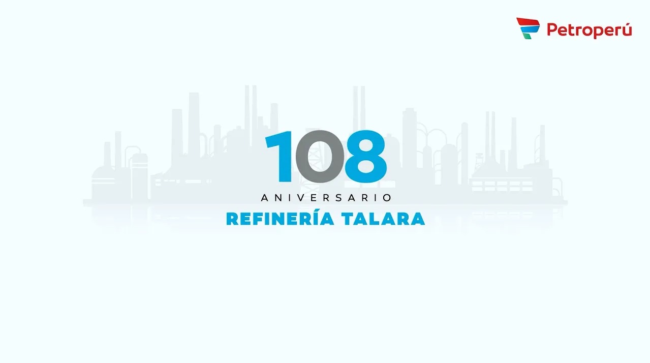 108 Aniversario de la Nueva Refinería Talara